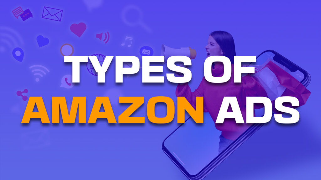 Types of Amazon Ads